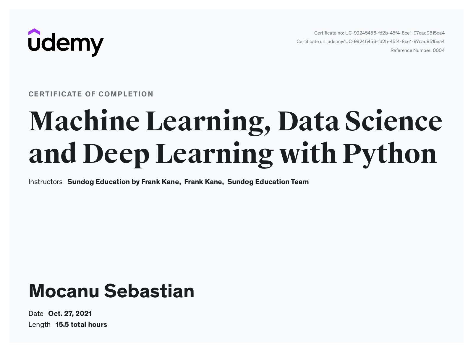Machine Learning, Data Science and Deep Learning with Python Certificate